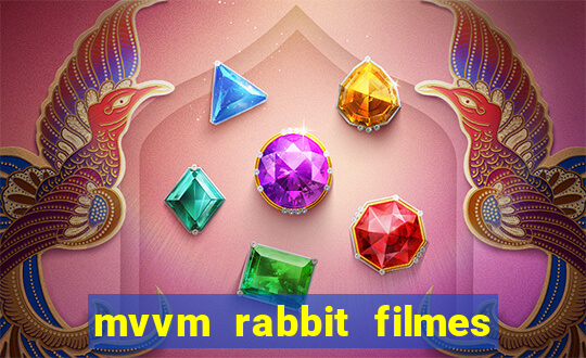 mvvm rabbit filmes e séries download